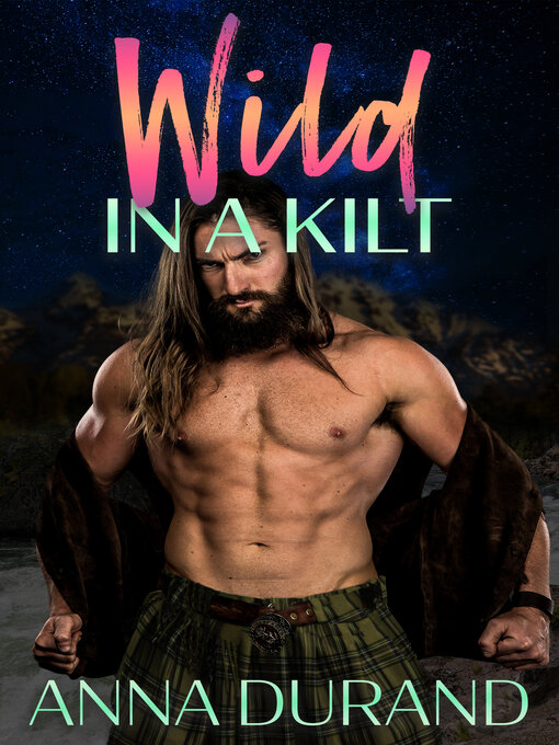 Title details for Wild in a Kilt by Anna Durand - Available